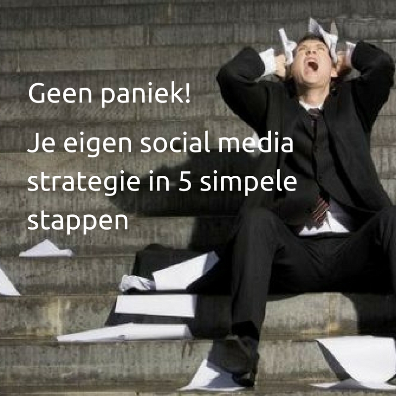Eigen Social Media Strategie in 5 simpele stappen