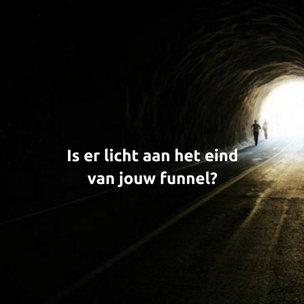 Licht aan het eind van jouw marketingfunnel